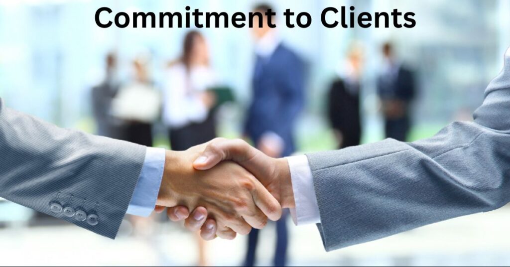 Commitment to Clients