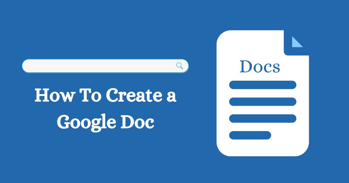 How To Create a Google Doc