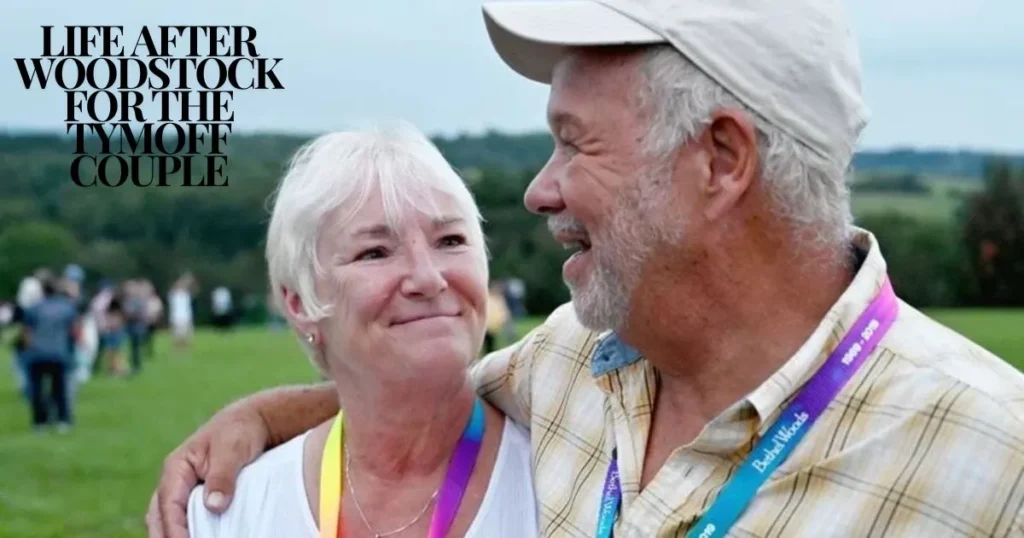 Life After Woodstock for the Tymoff Couple