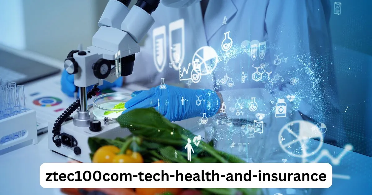 Ztec100.com Tech Health And Insurance