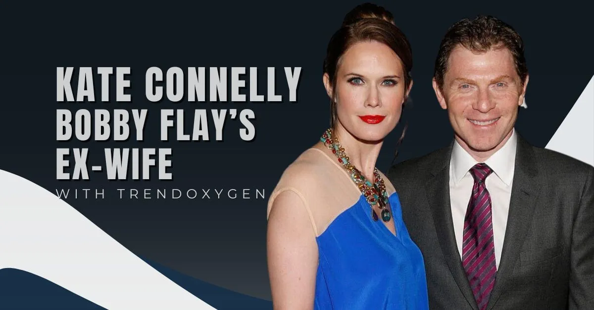 Meet Kate Connelly: Everything About Bobby Flay’s Ex-Wife