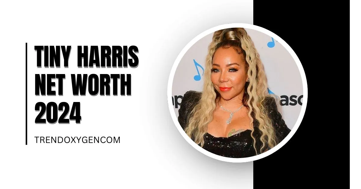 Tiny Harris Net Worth 2024: